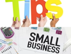 5 Tips Untuk Membawa Small Business Menjadi Global