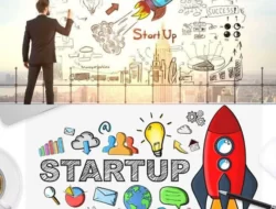 Startup: Faktor-Faktor yang Mempengaruhi dan Keuntungan Bekerja Di Startup